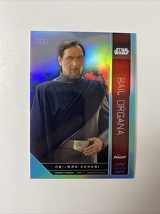 2023 Topps Finest Star Wars AQUA REFRACTOR BAIL ORGANA 123/199