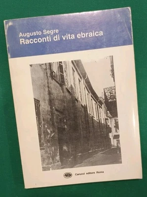 Racconti di Vita Ebraica - Augusto Segre. Carucci editore 1986 - Immagine 1 di 4