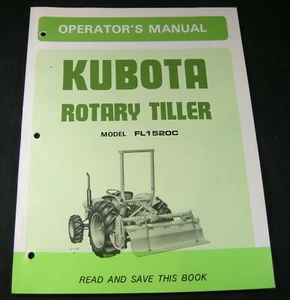 Original Kubota FL1520C Rotary Tiller Operators Maintenance Owners Manual Book - Picture 1 of 5