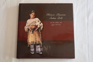 Forrest Fenn Historic American Indian Dolls Hardcover First Edition DJ. 2007 - Imagen 1 de 13