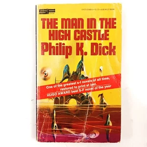THE MAN IN THE HIGH CASTLE. PHILIP K DICK. 6TH PRINT BERKLEY 1974. ACCEPTABLE - Picture 1 of 5