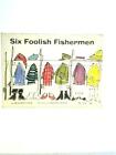 Six Foolish Fisherman (Benjamin Elkin - 1968) (ID:31831)