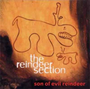 CD The Reindeer Section Son Of Evil Reindeer Pias Recordings - Bild 1 von 1