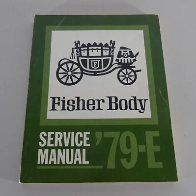 Manuale Di Officina Fisher Body Buick / Cadillac / Oldsmobile Del 1979 - Immagine 1 di 4