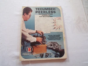 Tecumseh Peerless Antriebssysteme Handbuch f. Mechaniker Reparaturanleitung - Bild 1 von 1