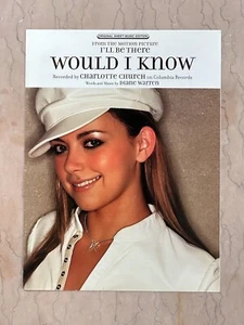 CHARLOTTE CHURCH sheet music Would I Know from 2003 film I'LL BE THERE; 6 pp. NM - Picture 1 of 3