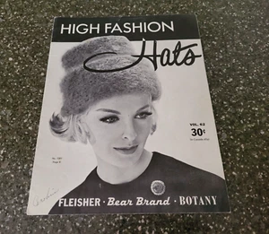High Fashion Hats Vol 62 Knit Knitting Fleisher Bear Brand Botany - Picture 1 of 9