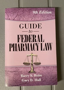 Guide to Federal Pharmacy Law Paperback 9th Edition by Barry Reiss Gary Hall - Picture 1 of 2