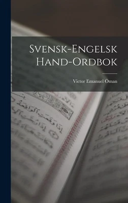 Victor Emanuel Öman Svensk-Engelsk Hand-Ordbok (Hardback) - Image 1 of 2