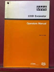Case 220B Excavator Operator's Manual  Original 9-11320 - Picture 1 of 1