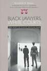 Black Lawyers, White Courts: The Soul of South African Law by Kenneth S Broun