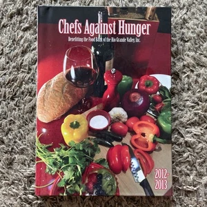 Chef’s Against Hunger Food Bank das Rio Grande Valley Texas Kochbuch 2012-2013 - Bild 1 von 9