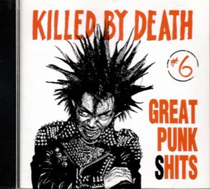 KILLED BY DEATH VOL. 6 SELTENE RAW KBD PUNK 77-82 COMP DIE KINDER BELEIDIGUNGEN FRANTIX CD - Bild 1 von 1