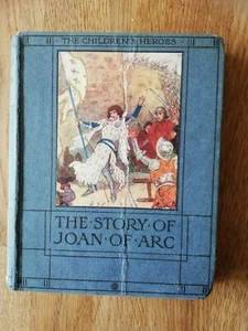 The Story of Joan of Arc. Children's Heroes. A.Lang ~ Jellicoe 8 colour plates - Picture 1 of 5