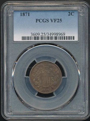 1871 2-Cent Piece PCGS VF 25 *Better Date - Low Mintage Of Just 721,250!* Cover