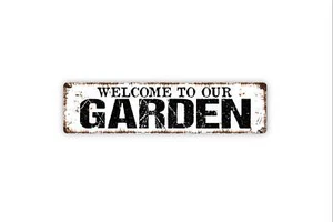 Welcome To Our Garden Sign - Rustic Metal Street Sign or Door Name Plate Plaque - Picture 1 of 5