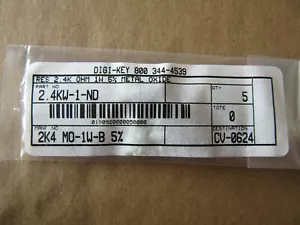 (5) Digi-Key 2.4KW-1-ND Resistors 2.4K Ohm 1 Watts NEW!!! in Bag - Picture 1 of 2