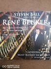 Steven Ball CD  "Presents The Music Of Rene Becker" Casavant Freres OP 1114-1925