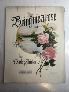 Vintage Sheet Music: Bring Me A Rose - Charles Shisler 1916 - Picture 1 of 10