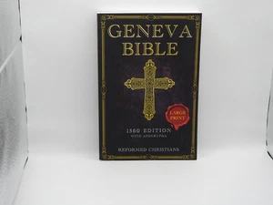 Geneva Bible Large Print 1560 Edition with Apocrypha Reformed Christians - Picture 1 of 2