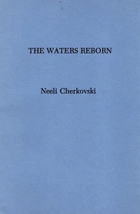 NEELI CHERKOVSKI - THE WATERS REBORN - POETRY COLLECTION 1975 - INSCRIBED COPY - Picture 1 of 3