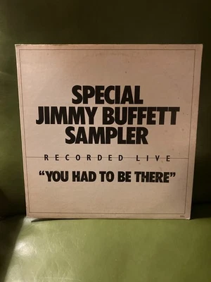 JIMMY BUFFETT SPECIAL SAMPLER YOU HAD TO BE THERE LP VINYL Wwhite Label PROMO VG - Image 1 of 3