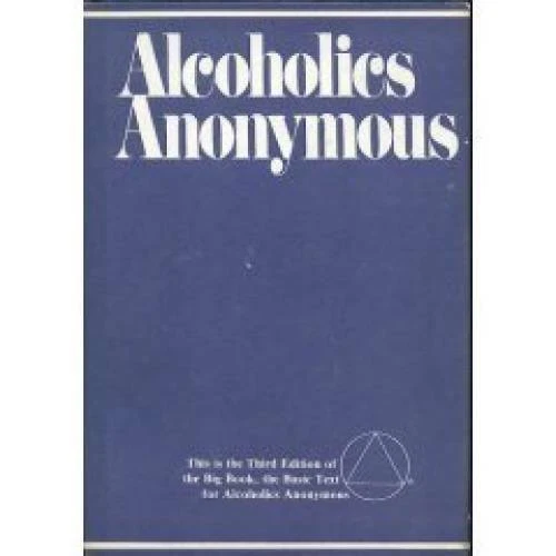 Alcoholics Anonymous: The Story of How Many Thousands of Men and Women Ha - GOOD - Image 1 of 1