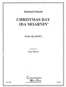 Shetland Islands CHRISTMAS DAY IDA MOARNIN' TUBA QUARTET Arrangement sheet Music - Picture 1 of 1