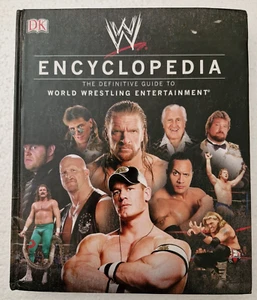 WWE Encyclopedia The Definitive Guide To World Wrestling Entertainment (HC 2009) - Picture 1 of 7