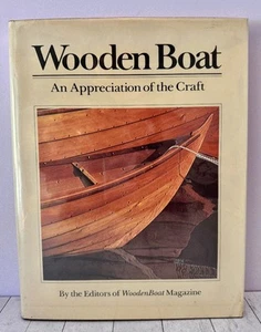 Wooden Boat An Appreciation of the Craft Nautical Craft Wooden Boat Magazine HC - Imagen 1 de 7
