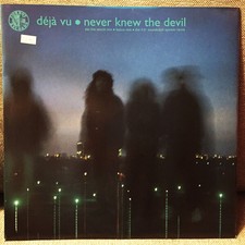 Deja Vu - Never Knew The Devil - UK 12" Vinyl - 1992 - Cowboy