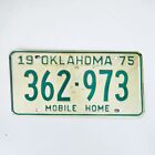 1975 United States Oklahoma Base Mobile Home License Plate 362-973