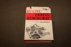 By-Line : Ernest Hemingway : Sélection d'articles et expéditions 1967 HC