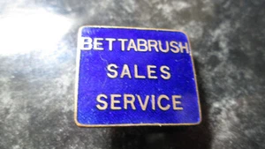 VINTAGE BETTABRUSH SALES SERVICE PIN BADGE - Picture 1 of 2