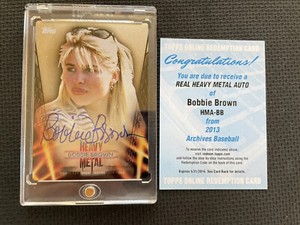 2013 Topps Archives BOBBIE BROWN Real Heavy Metal Autograph Cherry Pie Auto 4/25