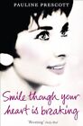 Smile Though Your Heart Is Breaking-Prescott, Pauline-Paperback-0007337175-Very 
