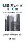 Understanding The City: Contemporar..., Christopher Mel
