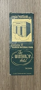 Cubierta de libro de cerillas The Winthrop Hotel Tacoma Washington Rainier National Park - Imagen 1 de 1