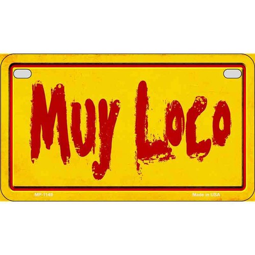 Muy Loco Metal Novelty Motorcycle License Plate Tag MP-1149 | eBay