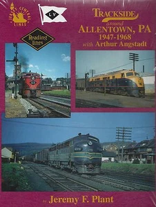 Trackside Around ALLENTOWN, Pennsylvania, 1947-1968 -- (Out of Print NEW BOOK) - Picture 1 of 2