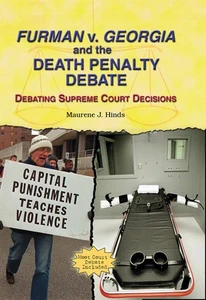 Furman V. Georgia And The Death Penalty Debate: Debating Supreme Court Decis... - Imagen 1 de 1