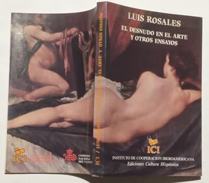 Luis Rosales. El desnudo en el arte y otros ensayos. Madrid, ICI, 1987. - Picture 1 of 1