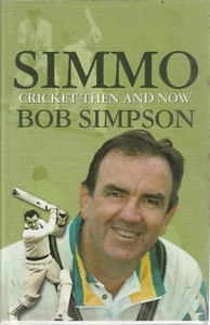 CRICKET, hardcover/dustjacket , SIMMO,CRICKET THEN AND NOW by BOB SIMPSON 2006 - Bild 1 von 1