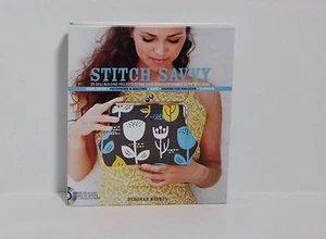 Stitch Savvy 25 Skill-Building Projects to Take Your Sewing Technique Next Level - Picture 1 of 3