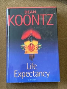 Dean Koontz Hardback Book Life Expectancy 2004 1st Book Club Edition - Picture 1 of 5