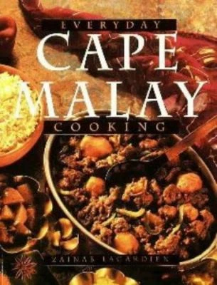 Everyday Cape Malay Cooking by Zainab Lagardien - Image 1 of 1