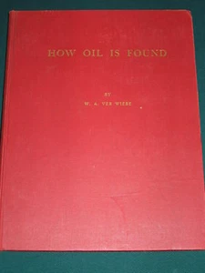 WIE ÖL VON W.A. GEFUNDEN WIRD VER WIEBE AUSGABE 1953 - Bild 1 von 1
