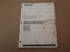 Caterpillar 3304B 3306B Engine Cat Built Machines Disassembly Assembly Manual - Picture 1 of 5