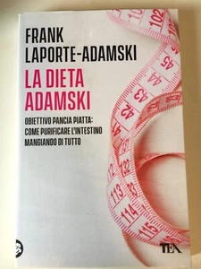FRANK LAPORTE - ADAMSKI LA DIETA ADAMSKI OBIETTIVO PANCIA PIATTA TEA 2022 - Imagen 1 de 2