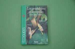 Herpetologie reptiles B.Le Garff Les amphibiens et les reptiles dans leur milieu - Imagen 1 de 5